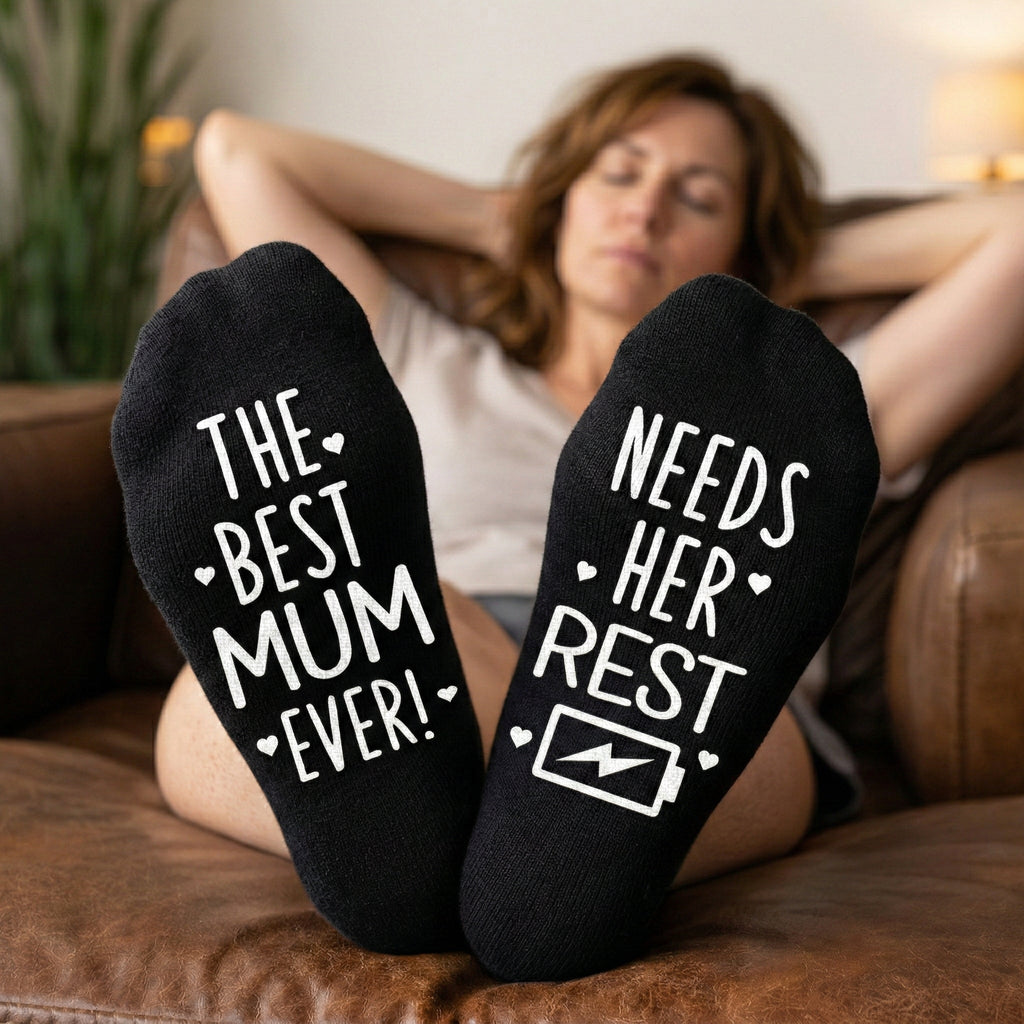 The Best Mum Ever Needs Her Rest - Printed Funny Socks