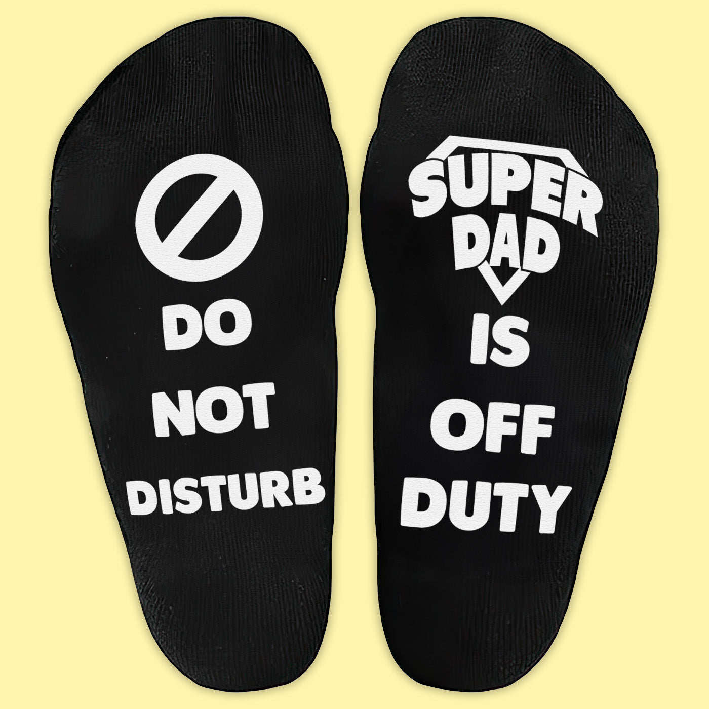 Do Not Disturb Superdad Is Off Duty - Printed Funny Socks